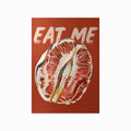 Eat me art poster