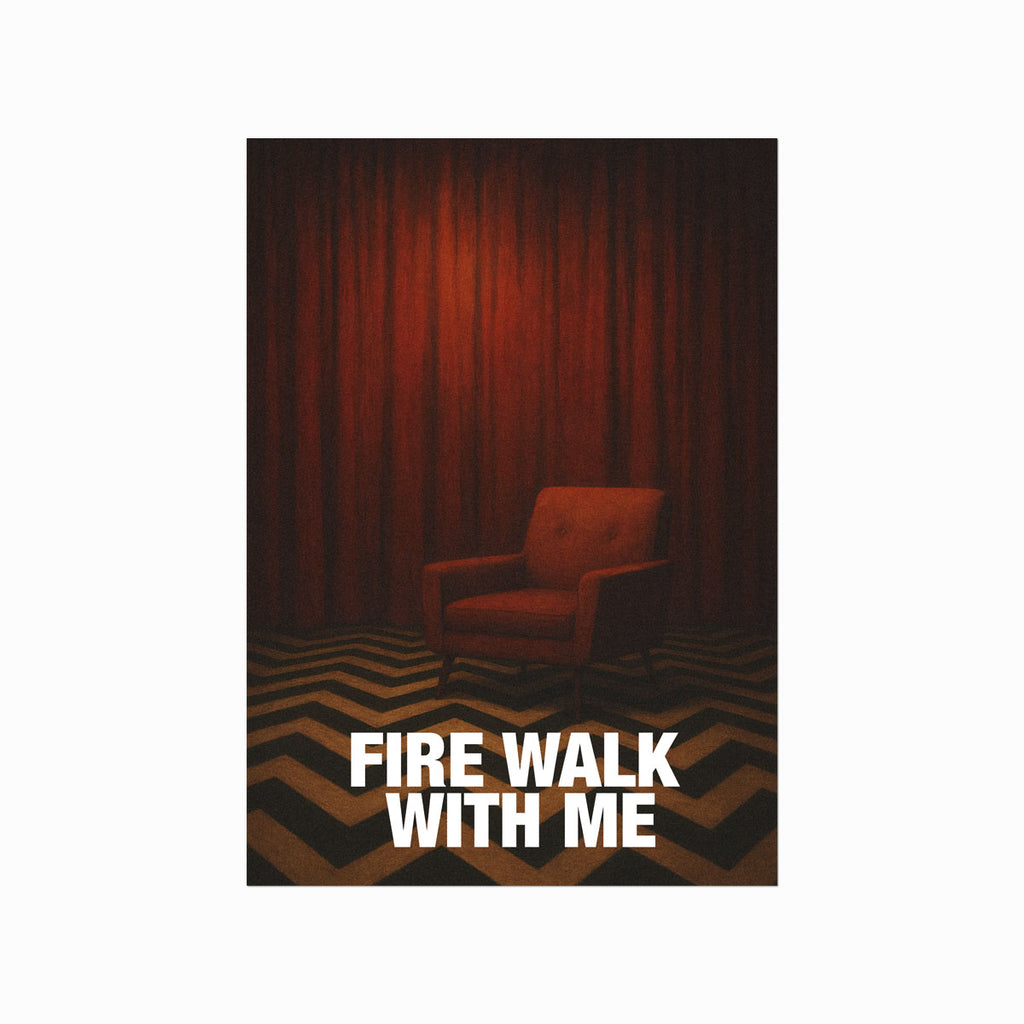 Fire Walk With Me art poster